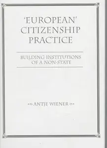 European Citizenship Practice Building Institutions Of A Non-state