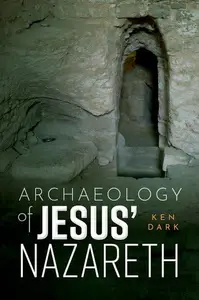 Archaeology of Jesus’ Nazareth