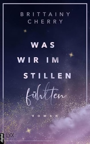 Cover: Cherry, Brittainy C. - Problems-Reihe 1 - Was wir im Stillen f&uuml;hlten