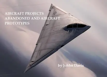 Aircraft projects abandoned and prototypes