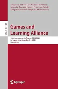 Games and Learning Alliance 10th International Conference, GALA 2021, La Spezia, Italy, December 1-2, 2021, Proceedings