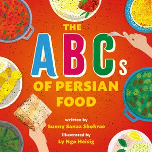 The ABCs of Persian Food A Picture Book