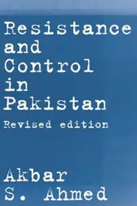 Resistance and Control in Pakistan