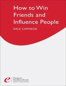 How to Win Friends and Influence People