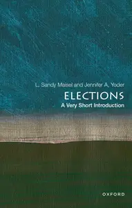 Elections A Very Short Introduction (Very Short Introductions)