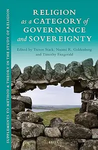 Religion as a Category of Governance and Sovereignty