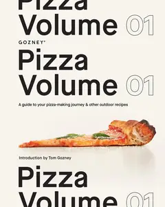 Pizza Volume 01 A guide to your pizza-making journey and other outdoor recipes