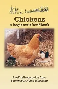 Chickens a Beginner’s Handbook