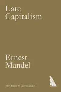 Late Capitalism (Verso Classics)