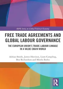 Free Trade Agreements and Global Labour Governance