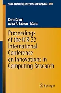 Proceedings of the ICR’22 International Conference on Innovations in Computing Research