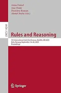 Rules and Reasoning 7th International Joint Conference, RuleML+RR 2023, Oslo, Norway, September 18-20, 2023, Proceeding