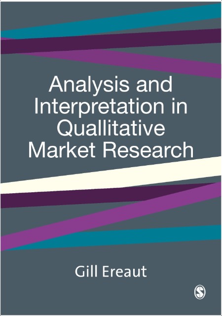 Ereaut G  Analysis and Interpretation in Qualitative Market Research 2002