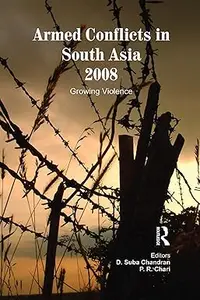 Armed Conflicts in South Asia 2008