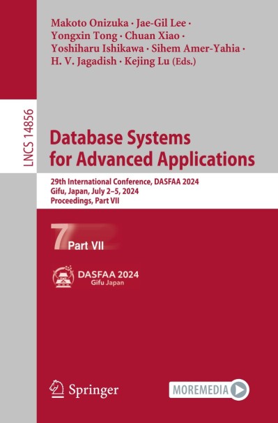 Database Systems for Advanced Applications: 29th International Conference, DASFAA ... 1ea8e86d39273fb7b9a1300ca1f586a5