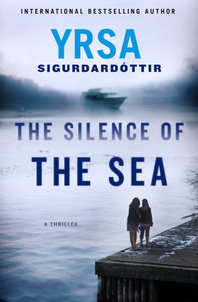 The Silence of the Sea - Yrsa Sigurdardottir