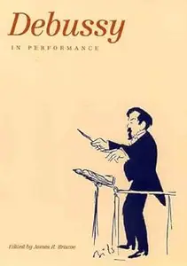 Debussy in Performance