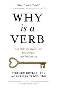 Why Is a Verb How Well-Managed Teams Turn Purpose Into Productivity (EPUB)