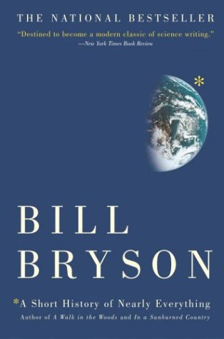 A Short History of Nearly Everything: Special Illustrated Edition - Bill Bryson