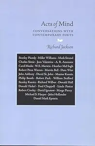 Acts of Mind Conversations with Contemporary Poets