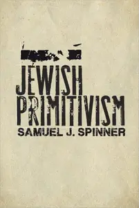 Jewish Primitivism