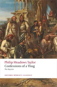 Confessions of a Thug (Oxford World’s Classics)