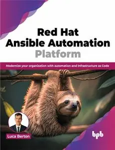 Red Hat Ansible Automation Platform Modernize your organization with automation and Infrastructure as Code