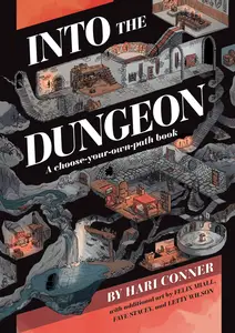 Into the Dungeon A Choose-Your-Own-Path Book