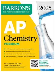 AP Chemistry Premium 2025 6 Practice Tests + Comprehensive Review + Online Practice (Barron’s AP)