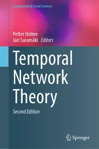 Temporal Network Theory (Computational Social Sciences)