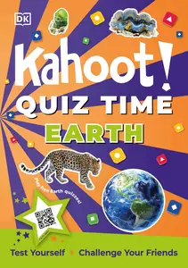 Kahoot! Quiz Time Earth Test Yourself Challenge Your Friends (Kahoot! Quiz Time)