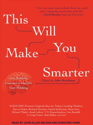 This Will Make You Smarter: 150 New Scientific Concepts to Improve Your Thinking -... Fbb3b342d7bcbb3e1ba8217d8e0698bf