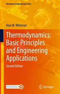 Thermodynamics Basic Principles and Engineering Applications (Mechanical Engineering Series)