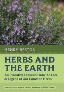 Herbs and the Earth An Evocative Excursion into the Lore & Legend of Our Common Herbs