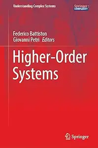 Higher–Order Systems