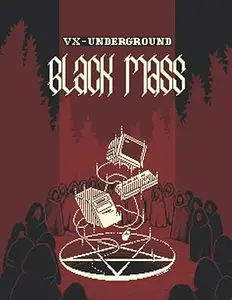 VX Underground Black Mass Volume 1