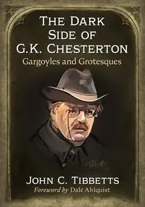 The Dark Side of G.K. Chesterton Gargoyles and Grotesques