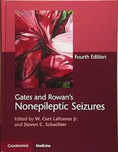 Gates and Rowan’s Nonepileptic Seizures Hardback with Online Resource Ed 4