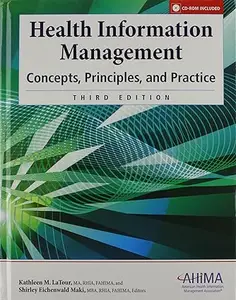 Health Information Management Concepts, Principles, and Practice