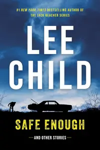 Safe Enough And Other Stories