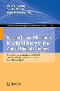 Research and Education in Urban History in the Age of Digital Libraries Second International Workshop, UHDL 2019, Dresd