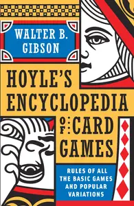 Hoyle’s Modern Encyclopedia of Card Games Rules of All the Basic Games and Popular Variations