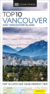 DK Top 10 Vancouver and Vancouver Island (Pocket Travel Guide)