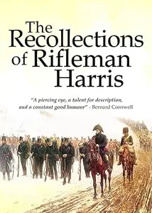 The Recollections of Rifleman Harris