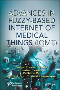 Advances in Fuzzy-Based Internet of Medical Things (IoMT)