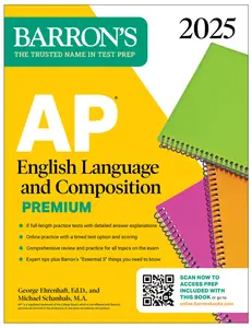 AP English Language and Composition Premium 2025 8 Practice Tests + Comprehensive Review + Online Practice