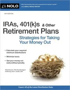 IRAs, 401(k)s & Other Retirement Plans Strategies for Taking Your Money Out