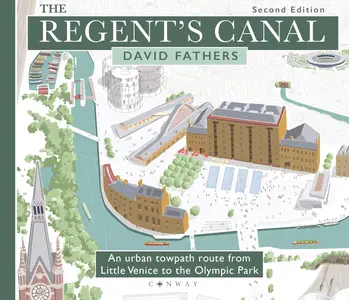 The Regent’s Canal Second Edition