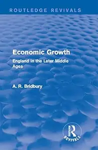 Economic Growth England in the Later Middle Ages