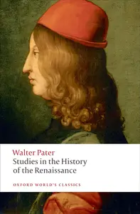 Studies in the History of the Renaissance (Oxford World’s Classics)